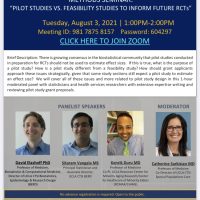 Methods Seminar: Pilot Studies versus Feasibility Studies to Inform Future RCTs